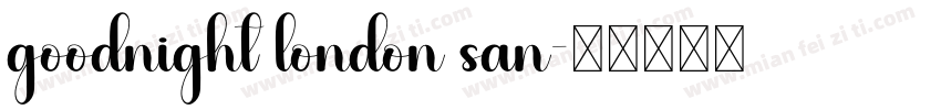 goodnight london san字体转换
